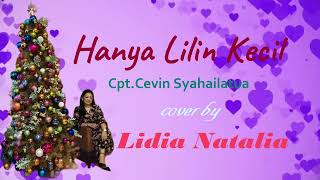 Download lagu Hanya Lilin Kecil - Cipt. Cevin Syahailatua - LIDIA NATALIA - Cover mp3 Download lagu Hanya Lilin Kecil - Cipt. Cevin Syahailatua - LIDIA NATALIA - Cover mp3