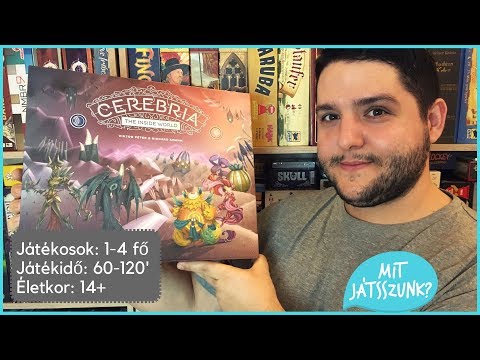 Cerebria Játékbemutató - Mit Játsszunk?