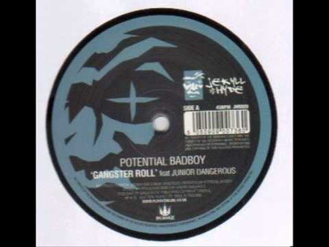 potential bad boy ft junior dangerous - gangster roll