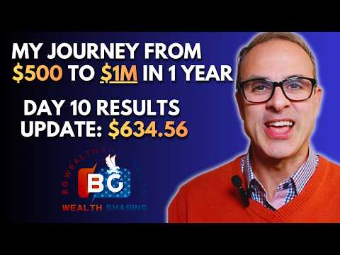 My Journey From Turning $500 into $1M in 12 months - Day 10