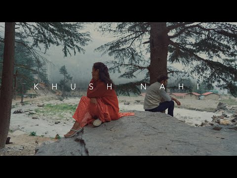 Video thumbnail for Khush Nahi