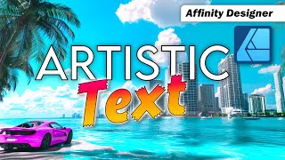 Artistic Text Tool - Tutorial for Affinity Designer, Photo, and Publisher