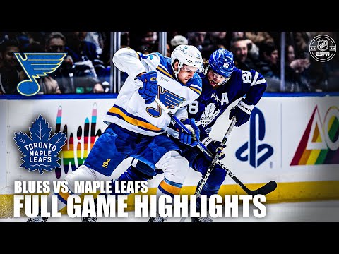 St. Louis Blues vs. Toronto Maple Leafs | Full Game Highlights | ESPN NHL