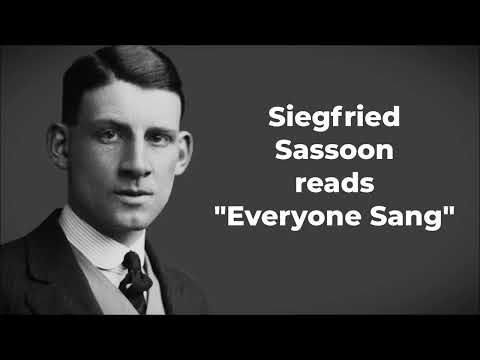 SIEGFRIED SASSOON reads "Everyone Sang"