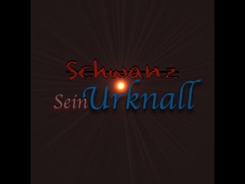 Schwanz Sein Urknall #bandinoderhenker