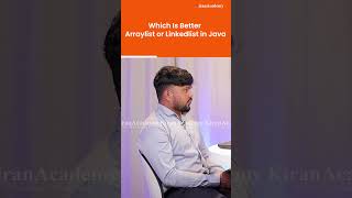 Which is better, ArrayList or LinkedList? | #thekiranacademy