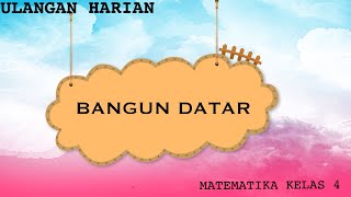 Download lagu Ulangan Harian Kelas 4 SD| Materi Bangun Datar mp3 Download lagu Ulangan Harian Kelas 4 SD| Materi Bangun Datar mp3