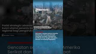 KUNCI DAMAI UTAMA! Lebanon Menjadi Penentu Nasib Gencatan Senjata Antara Amerika dan Pihak Iran
