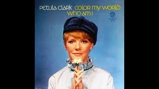Petula Clark Color my world/ Who i Am VINYL Full Album