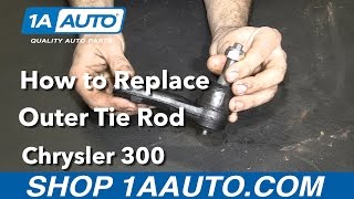How to Replace Outer Tie Rods 05-10 Chrysler 300