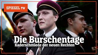 Die Burschentage: Kaderschmiede der neuen Rechten | SPIEGEL TV