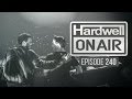 Hardwell On Air 240 