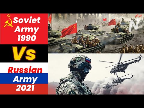 Soviet Army 1990 Vs Russian Army 2021 | Comparison of Naval, Air and Land Forces
