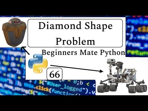 Diamond Shape Problem In Python Beginners Mate Python 66