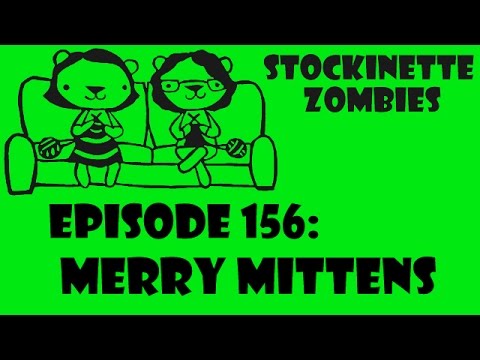 Episode 156: Merry Mittens