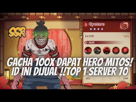 GACHA 100 X DAPAT HERO MITOS❗❗ ID TOP 1 SERVER 70 DI JUAL ❗ - BLADE OF PILLAR