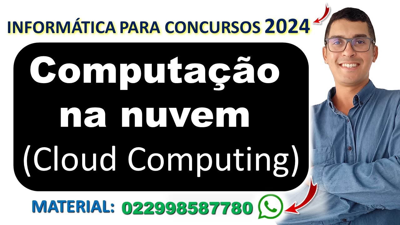 Computação na nuvem (Cloud Computing) | Computação em Nuvem | Informática para Concursos 2024