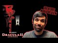 Dracula 2 Ascension Recap/Review
