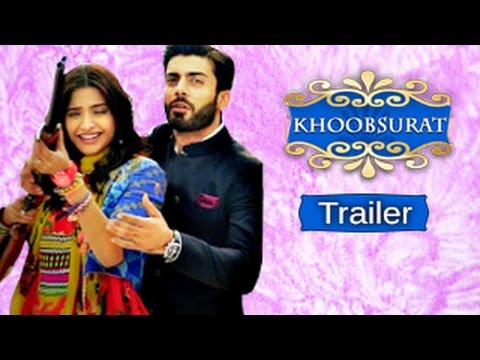 Khoobsurat OFFICIAL TRAILER RELEASED | SONAM KAPOOR, FAWAD KHAN