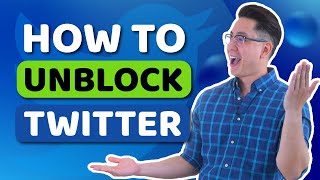 How to unblock Twitter ANYWHERE in 2022 | Simple 4 step guide!