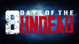 CALL OF DUTY : Black Ops III - 8 Days of the Undead Trailer HD