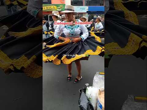 #cotopaxi #latacunga #ecuador #hermoso #folklorico 💃🕺🏼🍃