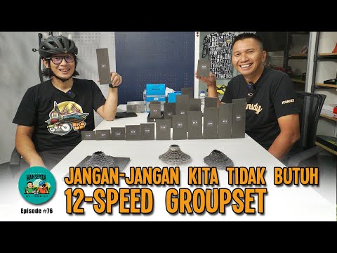 Jangan-Jangan Kita Tidak Butuh 12-Speed Groupset | Podcast Main Sepeda #76 w/ Aza & Ray
