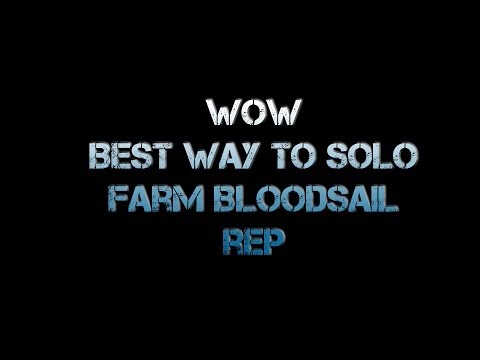 Best way to solo farm Bloodsail rep for Bloodsail Admiral title