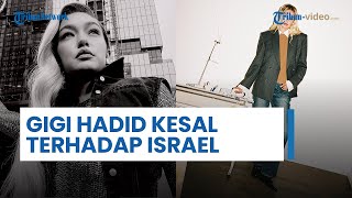 Gigi Hadid Kecam Israel yang Anggap Warga Palestina Teroris: Setiap Anak Berhak Dapat Kedamaian