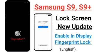 Samsung S9, S9+ Lock Screen New Update Enable in Display Fingerprint Lock Tips And Tricks (English)