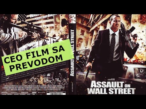 Akcioni triler sa prevodom - Assault on Wall Street (2013)