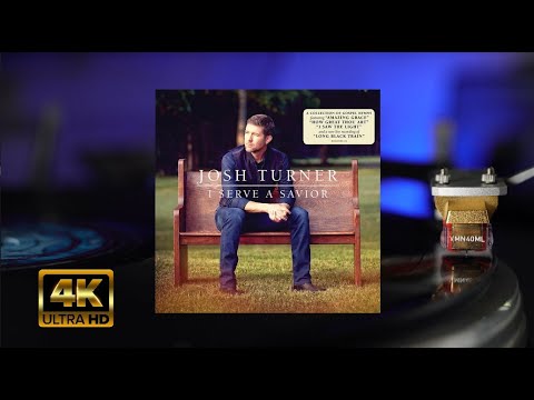 Without Him - Josh Turner - Vinyl HQ Audio