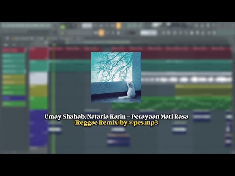 Umay Shahab, Nataria Karin - Perayaan Mati Rasa (Reggae Remix) by @pes.mp3 