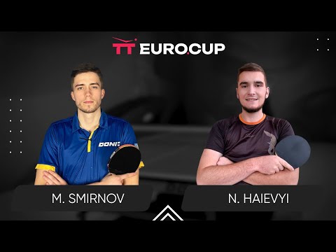18:00 Mykyta Smirnov  - Nazarii Haievyi 10.06.2024 TT Euro.Cup Ukraine MASTER. TABLE 4