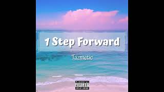 1 Step Forward Music Video
