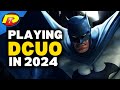 Is DC Universe Online Still Fun in 2024?