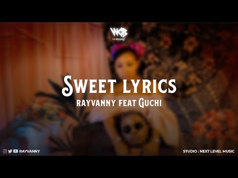 Rayvanny Ft Guchi - Sweet (Official Lyrics)