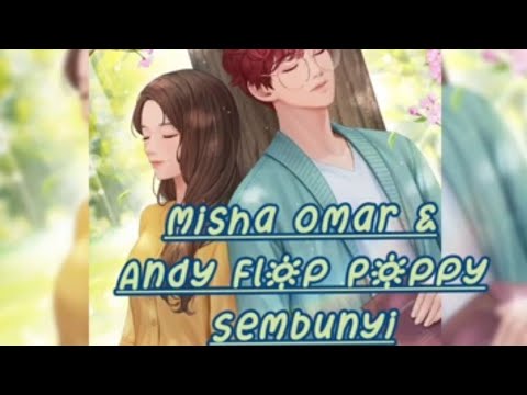 Misha Omar & Andy Flop Poppy - Sembunyi (Lirik)