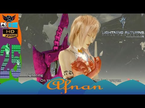 Lightning Returns Final Fantasy XIII HD Gameplay Walkthrough Part 25 HARD Mode [English] PC