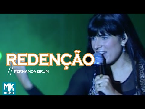 Fernanda Brum - Redenção (Ao Vivo) - DVD Profetizando às Nações