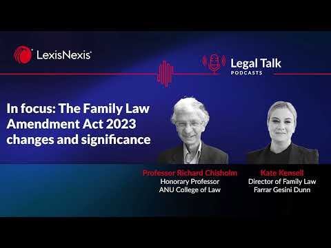 Watch — The Family Law Amendment Act: What You Need To Know — family law explainer