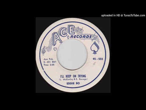 Eddie Bo ‎– I'll Keep On Trying