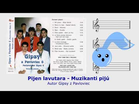GIPSY TERNE ČAVE PAVLOVCE 6, Pijen lavutara, autor Gipsy z Pavloviec