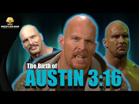 Stone Cold Steve Austin and The Birth of Austin 3:16
