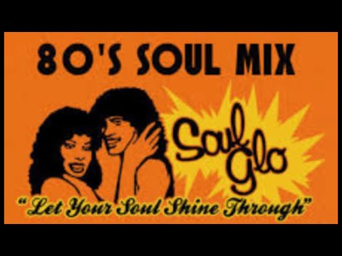 80'S Souls Mix Part 2 | Non Stop 80'S souls Mix | Best 80'S  Souls Mix Tape | Throw Back 80'S Souls