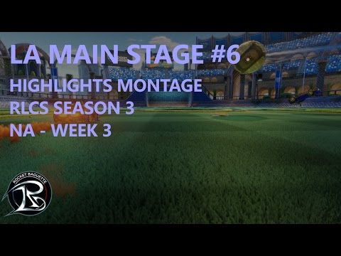 La Main Stage #6 - Highlights RLCS Season 3 - NA week 3