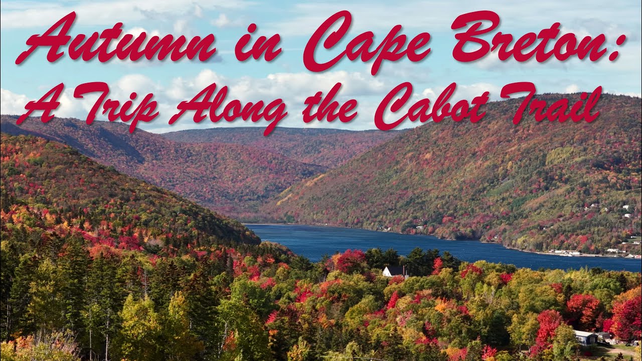 The Cabot Trail (Scenic Drive)