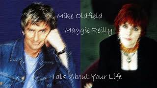 Mike Oldfield &amp; Maggie Reilly - Talk About Your Life