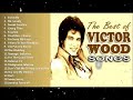 Victor Wood 2024 MIX Top 10 Best Songs Greatest Hits Victor Wood Full Album