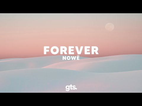 Nowë - Forever